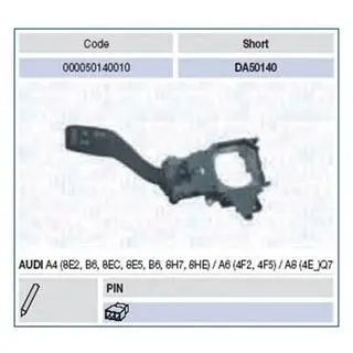 LIGHTING LEVER Выключатель AUDI A4 1.6,1.8,1.9,2.0,2.4,2.5,3.0,3.2,RS4,S4,A6 2.0,2.4,2.7,3.0,3.2,4.2,A8 3.0,3.2,3.7,4.0,4.2,6.0 [000050140010] MAGNETI MARELLI DA50140